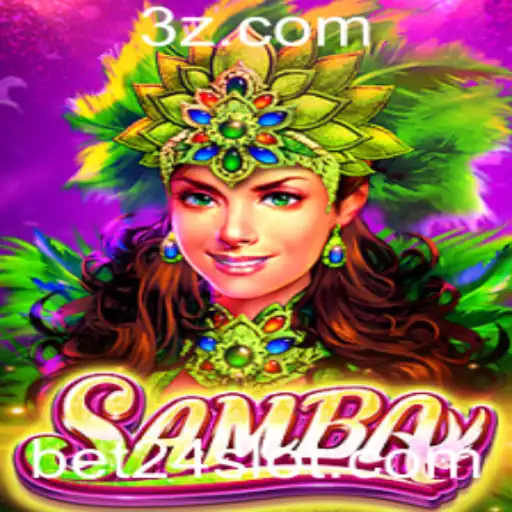 Descubra o Fascinante Jogo Samba com Bet24